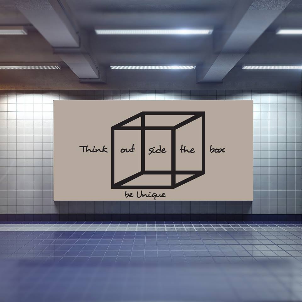 Decal văn phòng Think out side the box be Unique